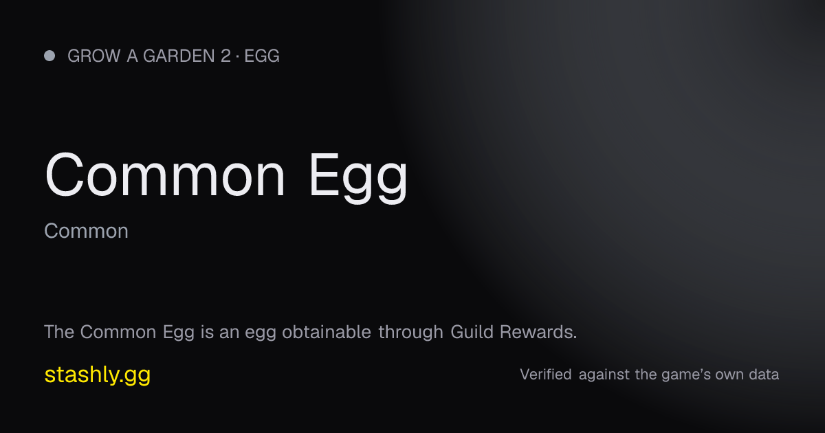 Common Egg — verified figures from Stashly