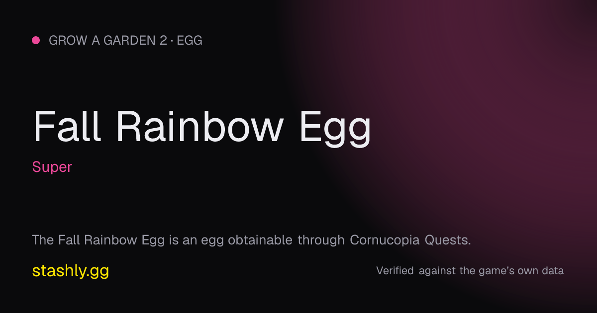 Fall Rainbow Egg — verified figures from Stashly
