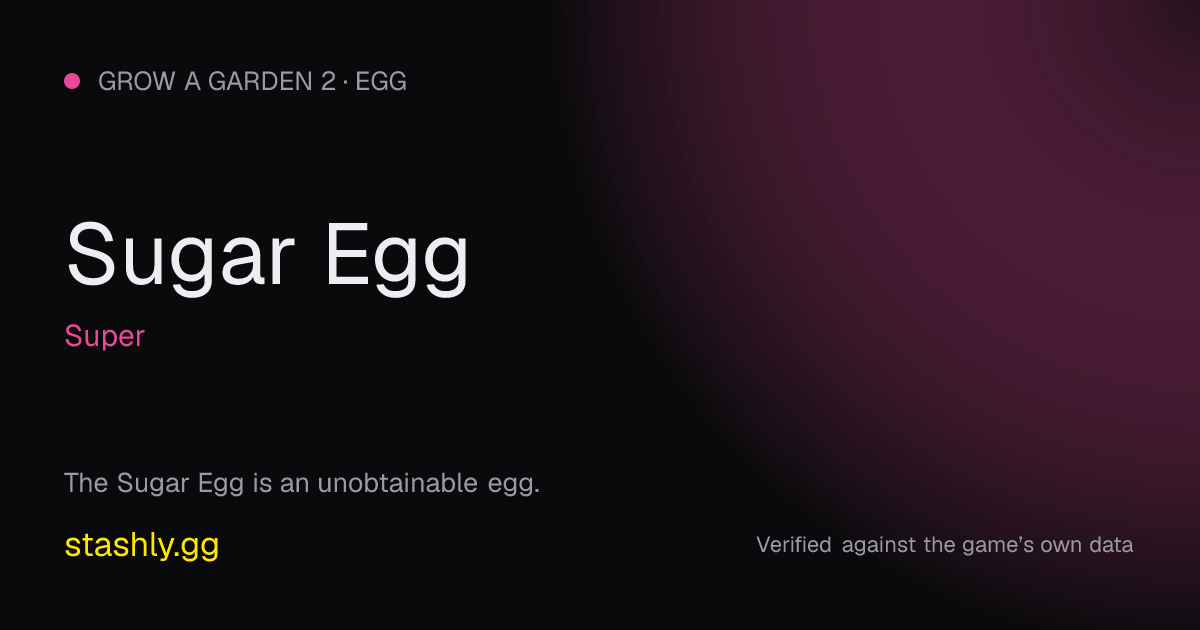 Sugar Egg — verified figures from Stashly