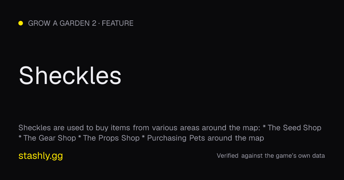 Sheckles — verified figures from Stashly