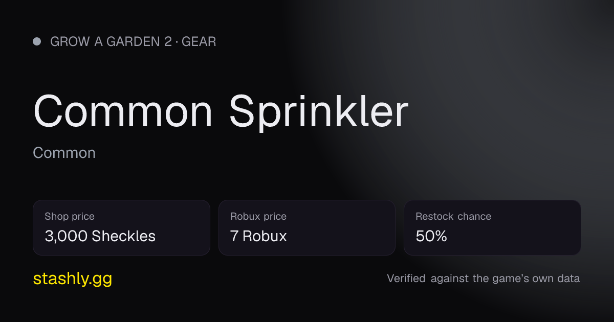 Common Sprinkler — verified figures from Stashly