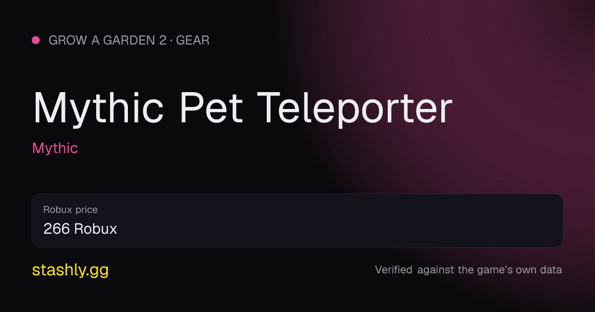 Mythic Pet Teleporter — verified figures from Stashly