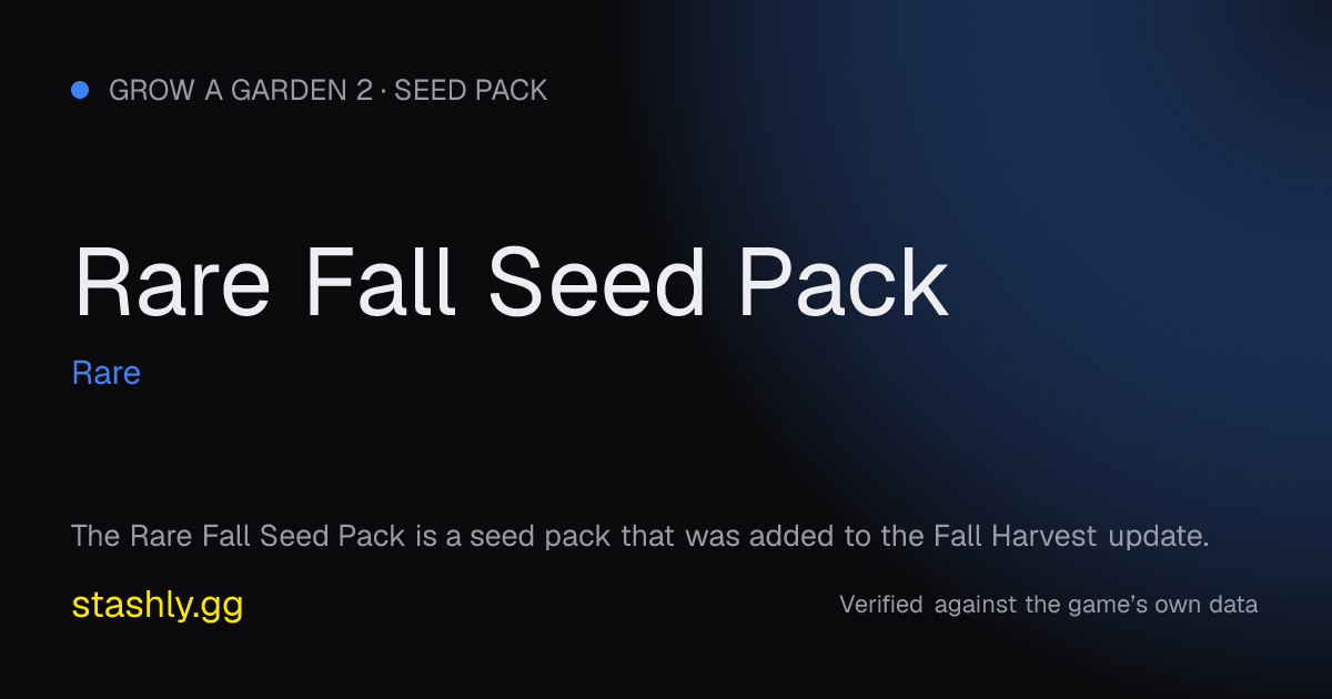 Rare Fall Seed Pack — verified figures from Stashly
