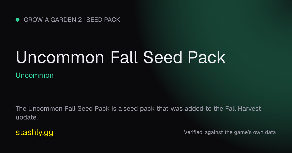 Uncommon Fall Seed Pack — verified figures from Stashly