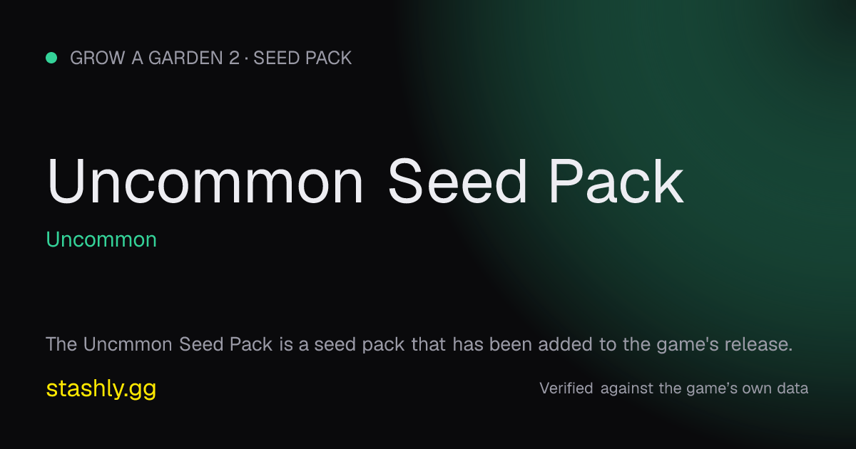 Uncommon Seed Pack — verified figures from Stashly