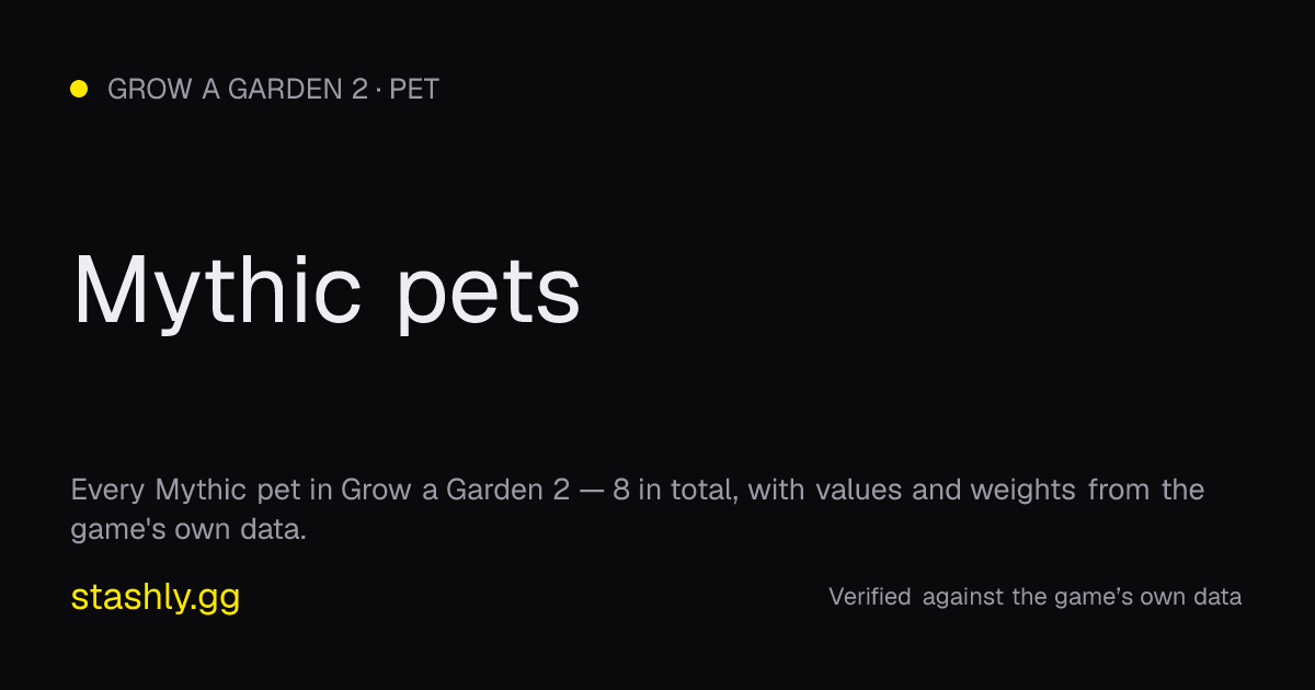Mythic pets — verified figures from Stashly