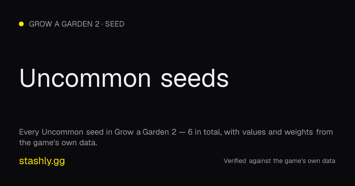 Uncommon seeds — verified figures from Stashly